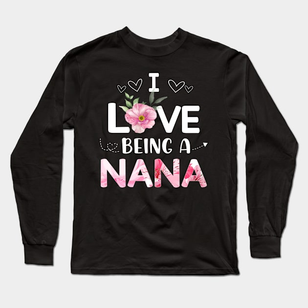 i love being a nana Long Sleeve T-Shirt by Leosit